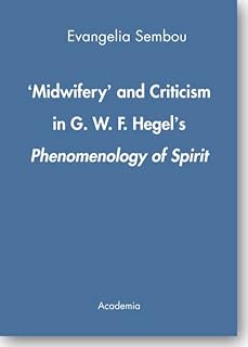 'Midwifery' and Criticism in G.W.F. Hegel's Phenomenology of Spirit: 41