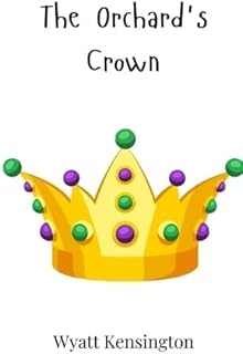 The Orchard's Crown