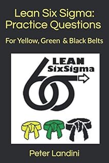 Lean Six Sigma: Practice Questions