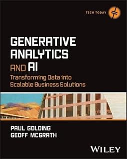 Generative Analytics and AI: Transforming Data Into Scalable Business Solutions