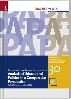 Analysis of Educational Policies in a Comparative Perspektive: EUDORA Summer School 2004