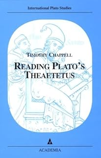 Reading Plato's Theaetetus: Translation and commentary