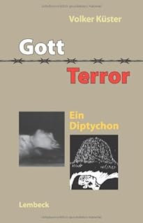 Gott/Terror: Ein Diptychon