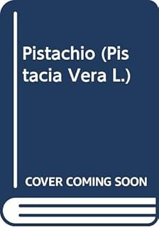 Pistachio (Pistacia Vera L.)