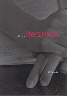 Zypern literarisch: 12 Portraits