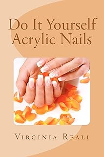 Do It Yourself Acrylic Nails