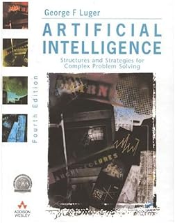 Artificial Intelligence: Structures and Strategies for Complex Problem Solving