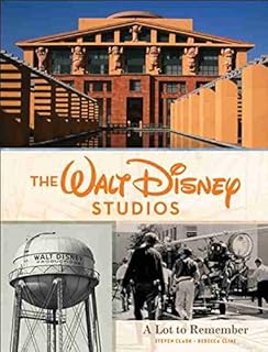 The Walt Disney Studios: A Lot to Remember