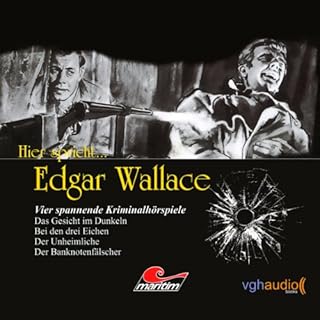 Edgar Wallace (Edition I): Vier Kriminalgeschichten