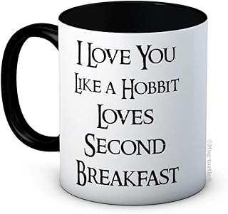 ماج-تاستيك مج قهوة سيراميك مطبوع عليه عبارة I Love You Like a Hobbit Loves Second Breakfast - هدية عيد الميلاد والكريسماس وعيد الحب