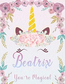 Beatrix: Personalized Unicorn Sketchbook For Girls With Pink Name. Unicorn Sketch Book for Princesses. Perfect Magical Unicorn Gifts for Her as ... & Learn to Draw. (Beatrix Unicorn Sketchbook)