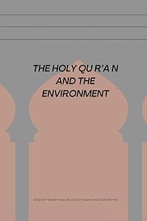 The Holy Qur'an and the En Vironment