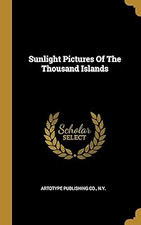 Sunlight Pictures Of The Thousand Islands