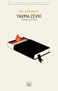 Yakma Zevki - Fahrenheit 451 Öyküleri