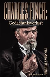 Dr. Charles Finch / Charles Finch: Gedächtnisverlust: 3