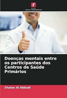 Doenças mentais entre os participantes dos Centros de Saúde Primários