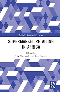 Supermarket Retailing in Africa