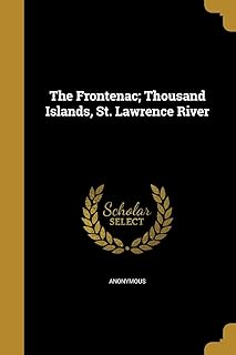 The Frontenac; Thousand Islands, St. Lawrence River