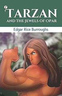 Tarzan and the Jewels of Opar