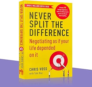 Never Split the Difference Negotiating as if Your Life Depended on It. Chris Voss غلاف ورقي باللغة الإنجليزية