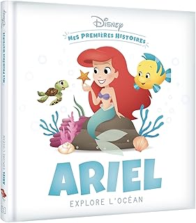 DISNEY - Mes Premières Histoires - Ariel explore l