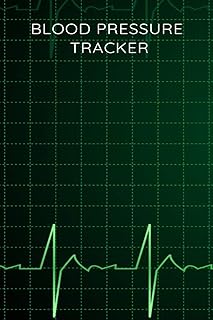 Blood Pressure Tracker: Health Planner, Blood Pressure Tracker, Blood Pressure Journal, Blood Pressure Sheet, Blood Pressure Monitoring Chart, Blood Pressure Log Book, Blood Pressure Tracking Chart
