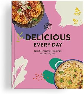 DELICIOUS EVERY DAY: Spreading happiness with simple and inspiring food