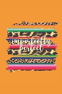 Imperfectly Perfect: 140 Page Life Journal / Adult and Teen Coloring Book / Positive Affirmation Journal / Anxiety Stress Depression Journal