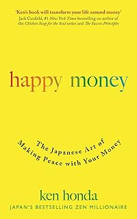 Happy money: the japanese art of making peace with your money