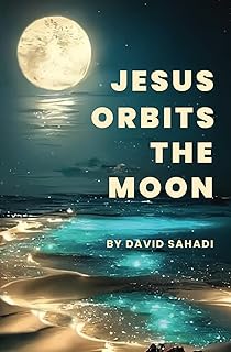 Jesus Orbits The Moon