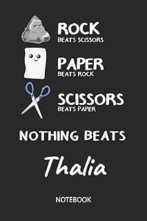 Nothing Beats Thalia - Notebook: Rock Paper Scissors Game - Blank Ruled Kawaii Personalized & Customized Name Notebook Journal Girls & Women. Cute ... School Supplies, Birthday & Christmas Gift.