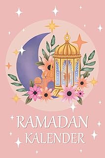 Ramadan kalender: Ramdan Buch und Ramazan kalender mit Aufgabenliste, Ziele für den heiligen Monat, tägliche gebete, Quran Lesen, täglich Dua und Viele Mehr