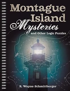 Montague Island Mysteries and Other Logic Puzzles (Volume 1)