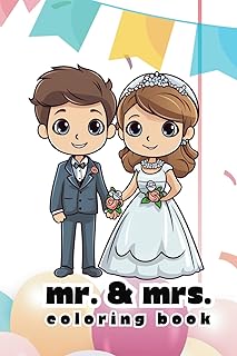 Mr. & Mrs. Coloring Book: Wedding Coloring Book for Kids