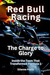 Red Bull Racing - The Charge To Glory: The Charge To Glory