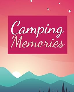 Camping Memories: Family Travel Journal RV Trip Logbook with Prompts for Kids to Write In 8 x 10, 100 Pages