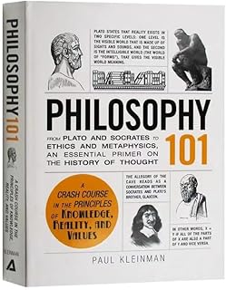 كتاب Education Product Philosophy 101 بقلم بول كلاينمان From Plato and Socrates To Ethics and Metaphysics,an Essential Primer on The History of Thought