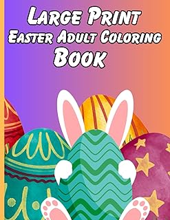 Large Print Easter Adult Coloring Book