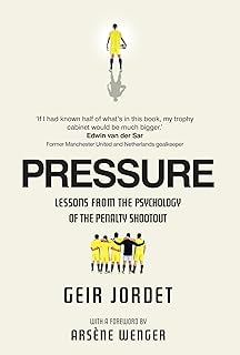 Pressure: Lessons from the psychology of the penalty shootout