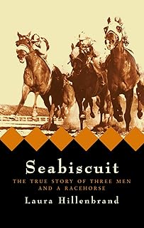 Seabiscuit: The True Story of Three Men and a Racehorse