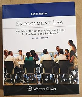 EducationProducts - Employment Law: A Guide to Hiring, Managing, and Firing for Employers and Employees Paperback