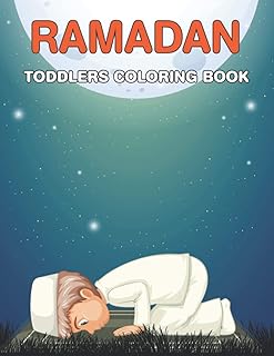 Ramadan Toddlers Coloring Book: Simple Coloring Pages for Toddlers, Educational Ramadan Coloring Book for Kids And Toddlers. Gift to To Celebrate The Holy Month.Vol-1