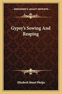 Gypsy's Sowing And Reaping