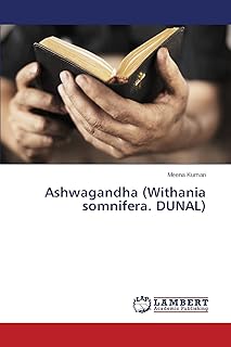 Ashwagandha (Withania somnifera. DUNAL)