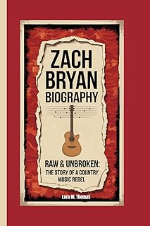 Zach Bryan Biography: Raw & Unbroken: The Story of a Country Music Rebel