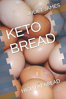 Keto Bread: High Fat Bread