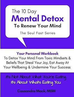 The 10-Day Mental Detox To Renew Your Mind