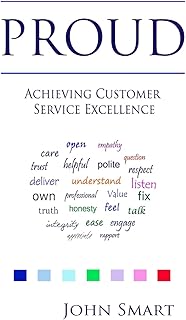 CREATESPACE PROUD - Achieving Customer Service Excellence: Probably the only Customer Service acronym you will ever need