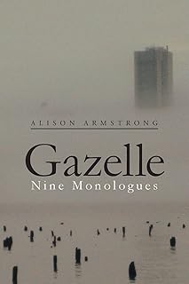 Gazelle: Nine Monologues