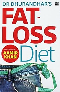 Dr. Dhurandhars fat loss diet